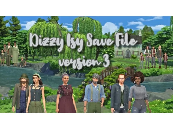 Maxis Match DIZZY ISY SAVE FILE VERSION 3 - The Sims 4 Custom Content