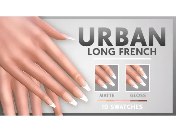 Mix CLASSIC LONG FRENCH NAILS URBAN by XURBANSIMSX - The Sims 4 Custom Content