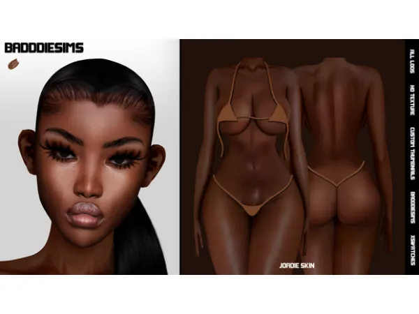 JORDIE SKIN PACK by BADDDIESIMS
