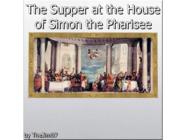 Mix The Supper at the House of Simon the Pharisee by TheJim07 - The Sims 4 Custom Content