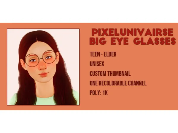 pixelunivairses Big Eye and Clair Glasses 4t3 - The Sims 3 Custom Content