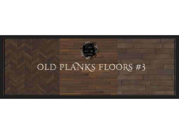 Alpha Old planks floors 3 Old painted planks Included 5 floors by EllieMaySims - The Sims 4 Custom Content