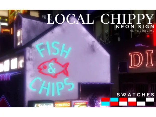 Maxis Match Local Chippy Fish Chips Neon Sign by networksims - The Sims 4 Custom Content