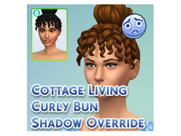 Maxis Match Cottage Living Curly Bun Shadow Override by Menaceman44 - The Sims 4 Custom Content