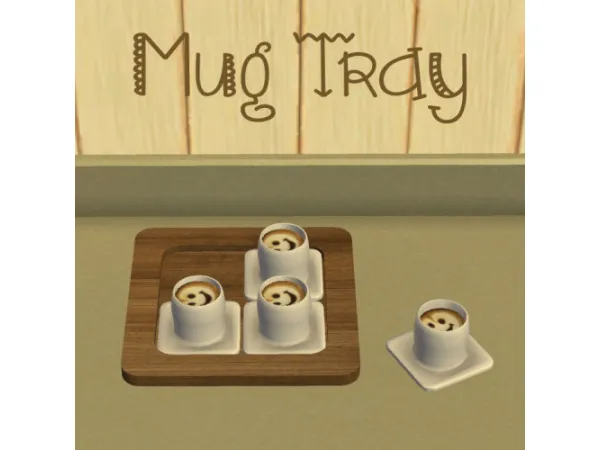 Deatherella MugTray - The Sims 2 Custom Content
