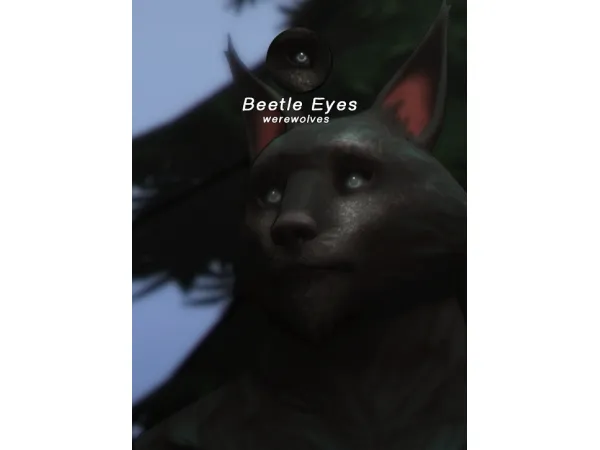 Maxis Match BEETLE EYES FOR WEREWOLVES - The Sims 4 Custom Content