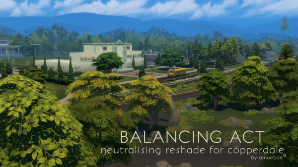 Mix BALANCING ACT neutralising reshade for copperdale by simsfinds - The Sims 4 Custom Content