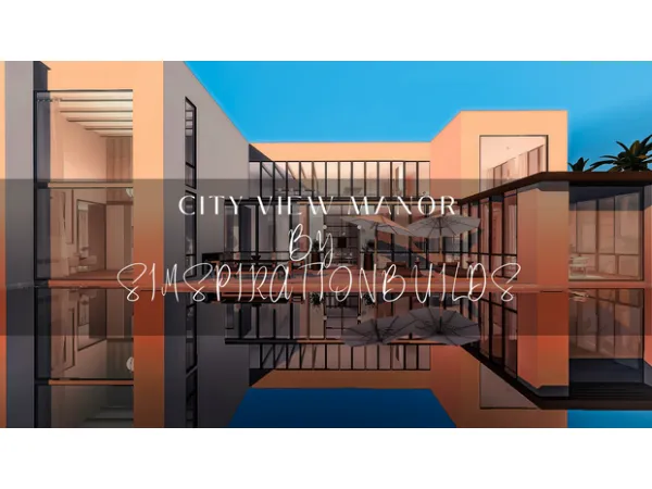 Alpha City View Manor by simsfinds - The Sims 4 Custom Content