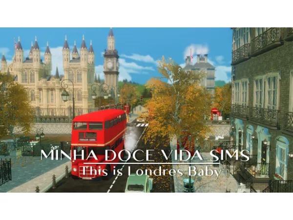 This is Londres, Baby - Cc Files Free by Minha Doce Vida Sims