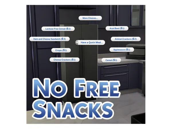Maxis Match No Free Snacks by Menaceman44 - The Sims 4 Custom Content