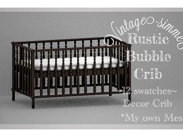 Alpha Rustic Bubble Crib by simskarolajn - The Sims 4 Custom Content