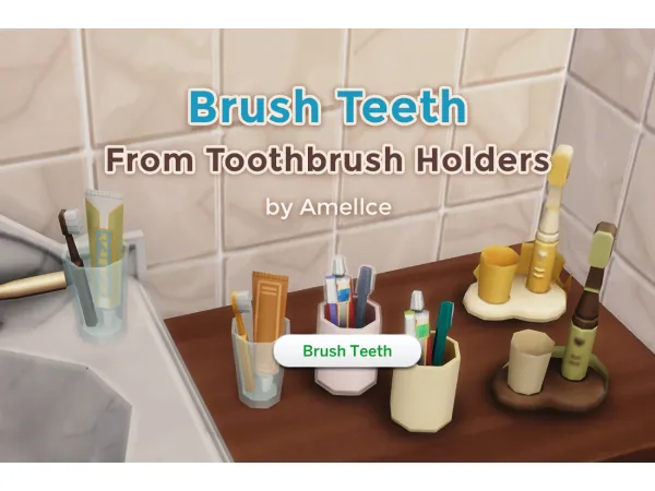 Maxis Match Brush Teeth From Toothbrush Holders by Amellce - The Sims 4 Custom Content