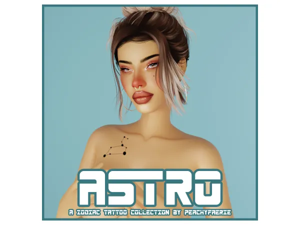 Mix ASTRO a zodiac tattoo collection by peachyfaerie - The Sims 4 Custom Content