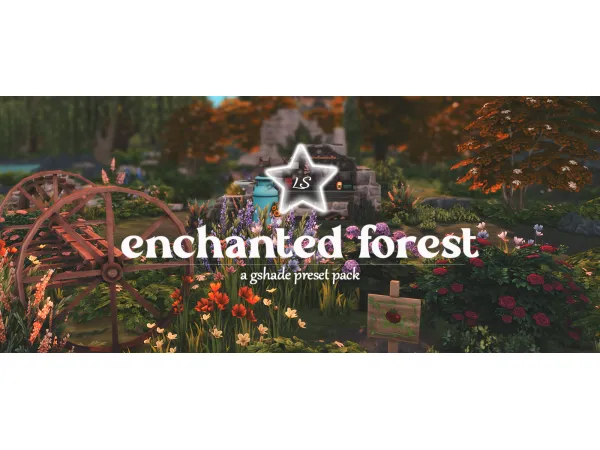 Mix enchanted forest a gshade preset pack by Lady Simmer - The Sims 4 Custom Content