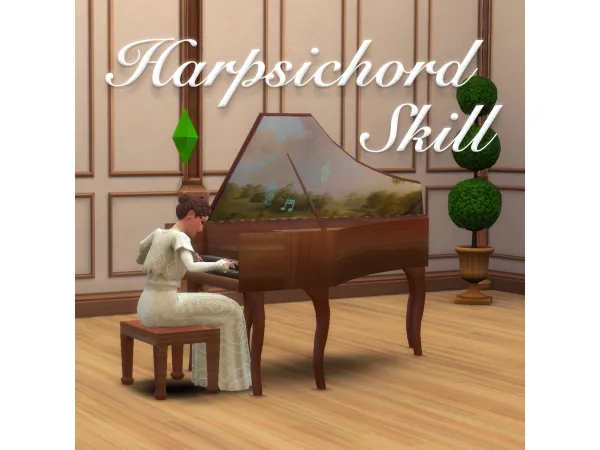 Maxis Match Harpsichord Skill by JaneSimsten - The Sims 4 Custom Content