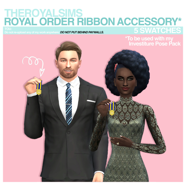 Maxis Match THEROYALSIMS ROYAL ORDER RIBBON ACCESSORY by simsfinds - The Sims 4 Custom Content