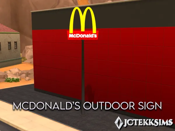 Mix McDonald's Outdoor Sign by JCTekkSims - The Sims 4 Custom Content