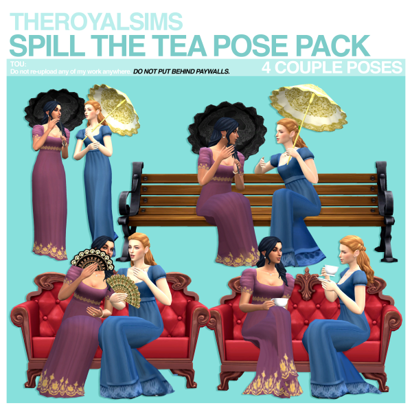 Maxis Match THEROYALSIMS SPILL THE TEA POSE PACK by simsfinds - The Sims 4 Custom Content