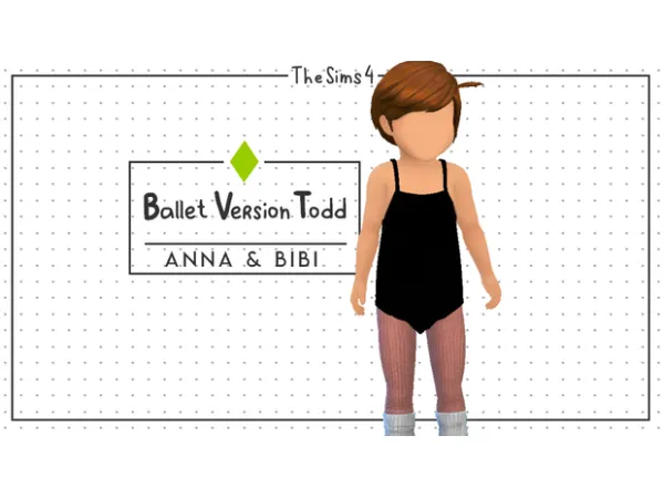 Maxis Match Ballet Version Toddler [AnnaBibi] - The Sims 4 Custom Content