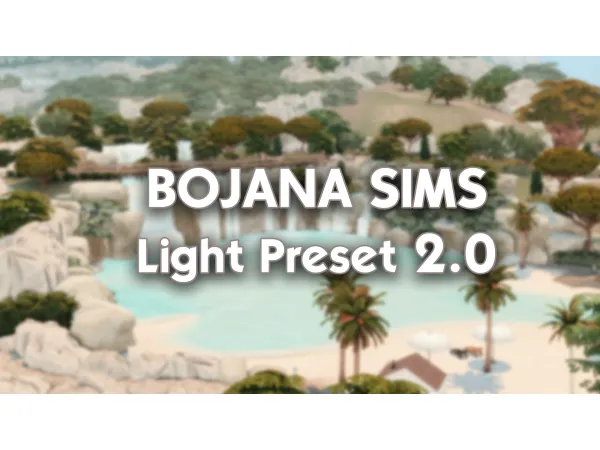 Mix BOJANA SIMS Light Preset 20 for Reshade 570 by Bojana Sims - The Sims 4 Custom Content