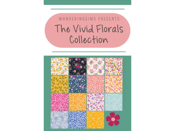 Introducing the Vivid Florals Collection - The Sims 3 Custom Content