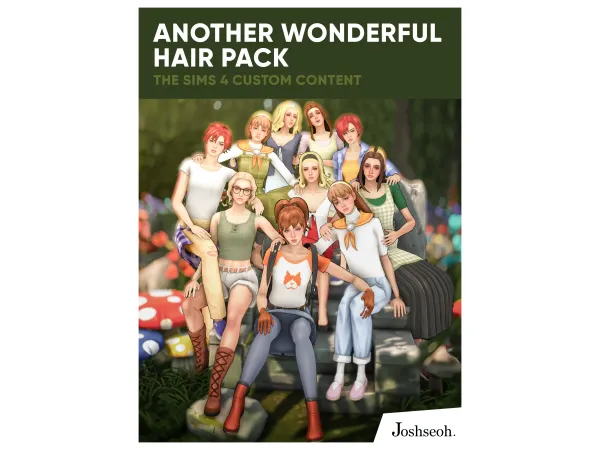Maxis Match Another Wonderful Hair Pack (jo_se_oh joshseoh) by Josh - The Sims 4 Custom Content