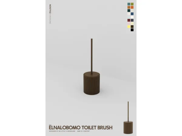 Mix ËLNALOBOMO Toilet Brush by NO STYLE X W O O D L A N D - The Sims 4 Custom Content