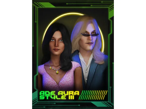 ADE AURA STYLE 3 4T2 - The Sims 2 Custom Content