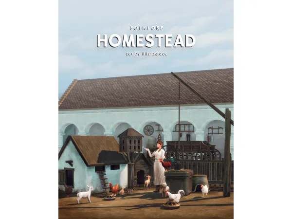Mix FOLKLORE HOMESTEAD Set by Lili's Palace - The Sims 4 Custom Content