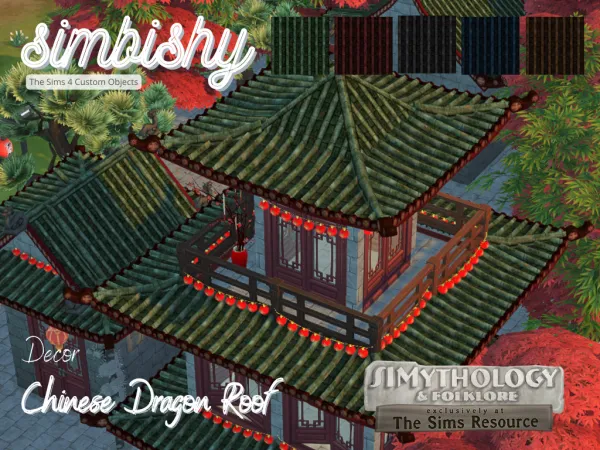 Mix SIMythology Chinese Dragon Roofs Sets - The Sims 4 Custom Content