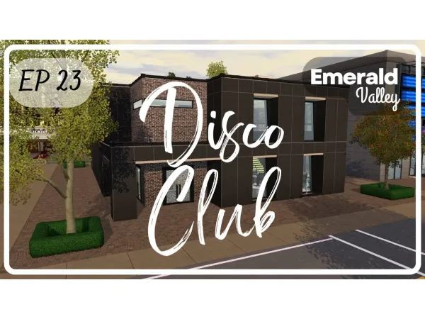 Emerald Valley Ep 23 Disco Club - The Sims 3 Custom Content