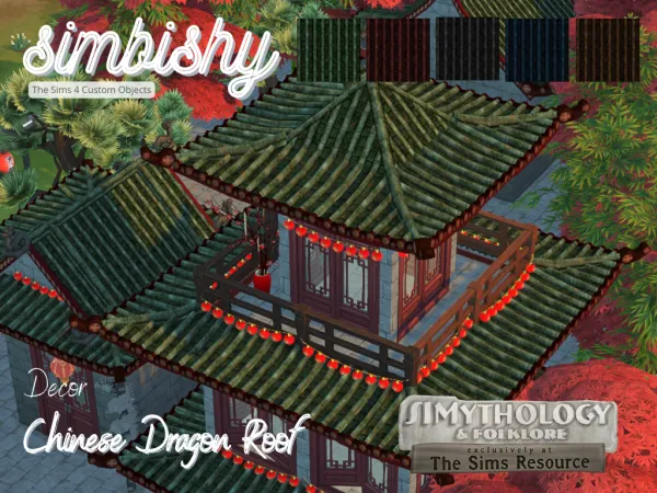 Mix SIMythology Chinese Dragon Roofs Sets - The Sims 4 Custom Content