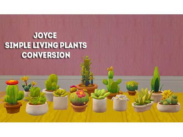 [ ] 4t2 Joyce simple living plants conversion - The Sims 2 Custom Content