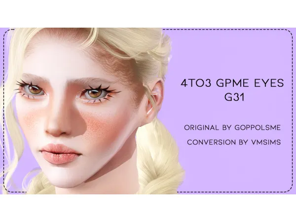 4TO3 GPME EYES G31 by VMSIMS - The Sims 3 Custom Content