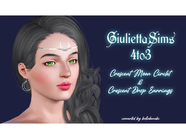4to3 GiuliettaSims Crescent Moon Circlet and Crescent Drop Earrings - The Sims 3 Custom Content