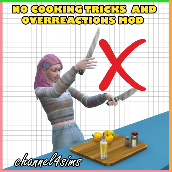 Mix NO Cooking Tricks and Overreactions MOD by simsfinds - The Sims 4 Custom Content