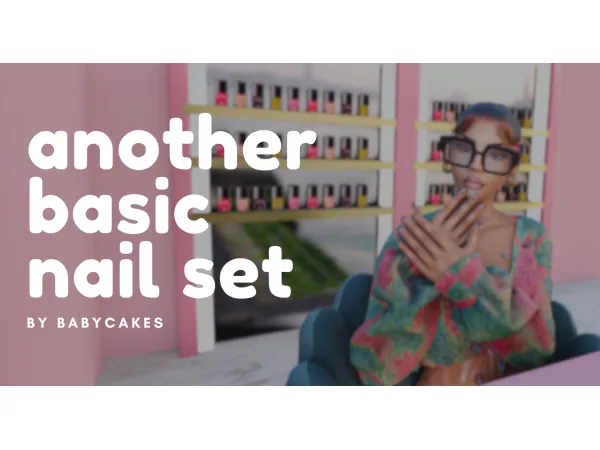 Mix 550327044666366Another Basic Nail Set550327044666366 by babycakessims - The Sims 4 Custom Content