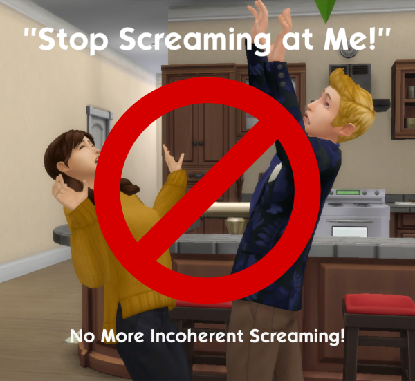Maxis Match Stop Screaming at Me No More Screaming Incoherently by simsfinds - The Sims 4 Custom Content