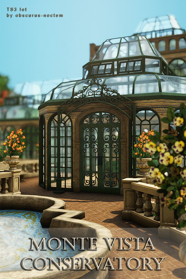 MONTE VISTA CONSERVATORY by simsfinds - The Sims 3 Custom Content