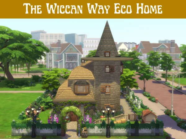 Maxis Match The Wiccan Way Eco Home No by SustainableSims - The Sims 4 Custom Content