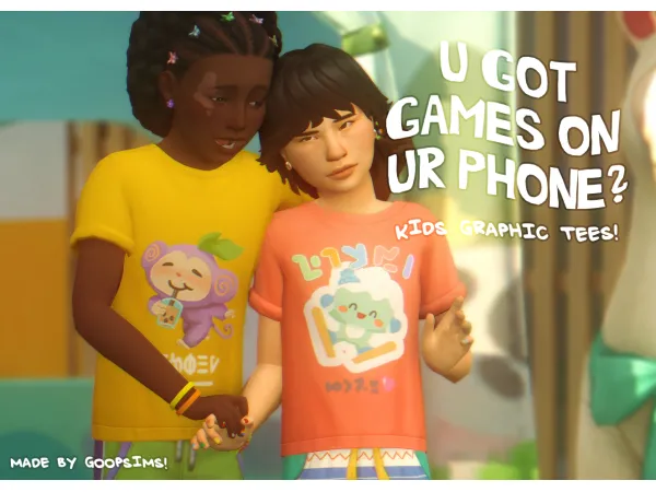 Maxis Match U GOT GAMES ON UR PHONE KIDS TEES by goopsims - The Sims 4 Custom Content