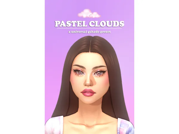 Mix pastel clouds a universal gshade preset by ladysimmer94 - The Sims 4 Custom Content