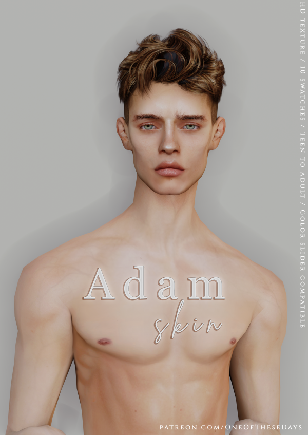Alpha Adam SKIN TRAY FILES by oneofthesedays - The Sims 4 Custom Content