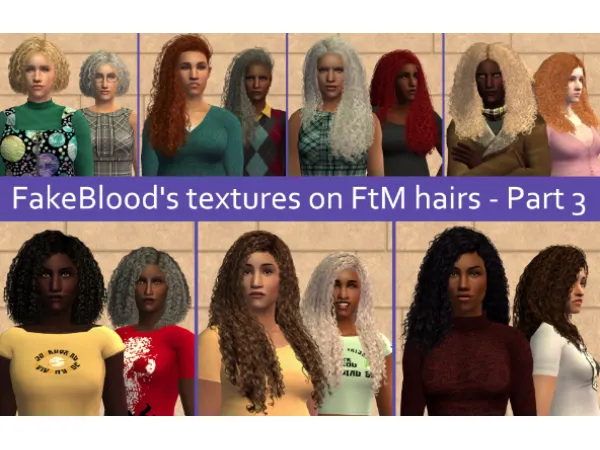 Seven hairs for PM EM using textures by fakebloood - The Sims 2 Custom Content