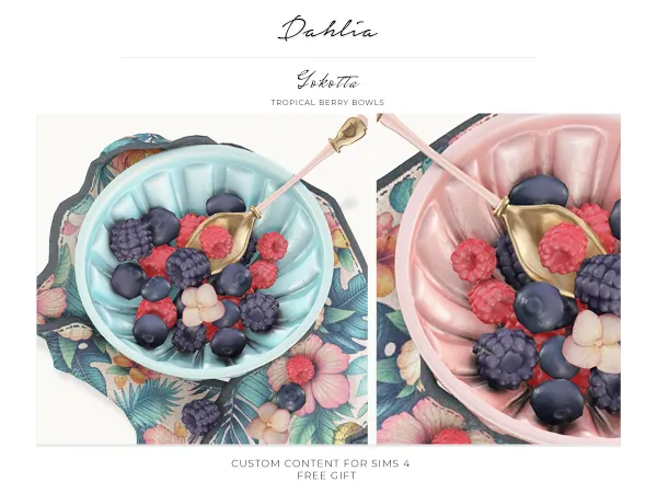 Alpha Dahlia Gokotta Tropical Berry Bowls (Gift) - The Sims 4 Custom Content
