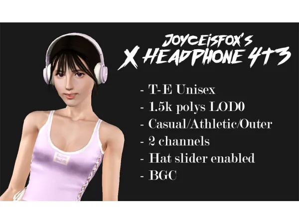joyceisfox X Headphones 4t3 Conversion - The Sims 3 Custom Content