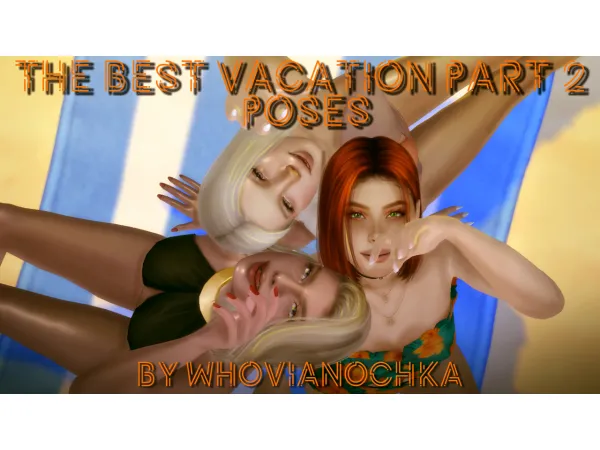 Mix The best vacation part 2 poses by Whovianochka - The Sims 4 Custom Content