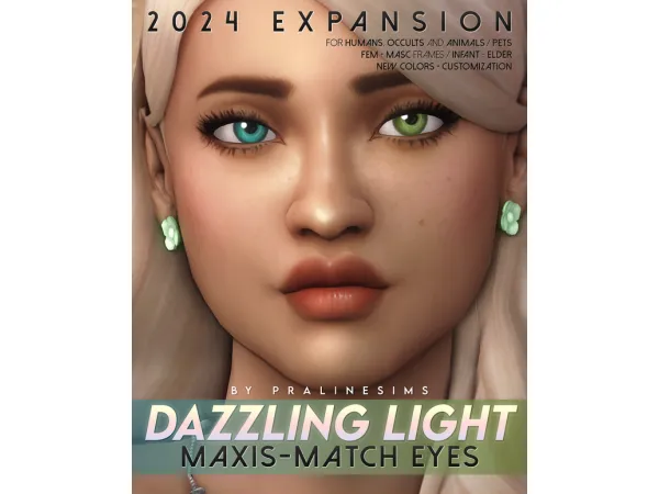 Maxis Match DAZZLING LIGHT Maxis Match Eyes 2024 EXPANSION by pralinesims - The Sims 4 Custom Content