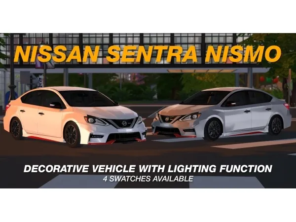 Alpha Tyler Winston Cars 2019 Nissan Sentra Nismo - The Sims 4 Custom Content