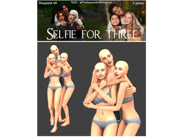 Mix 48 Selfie for three Sims 4 friends poses Free Request by TheSerenadeOfShadows - The Sims 4 Custom Content